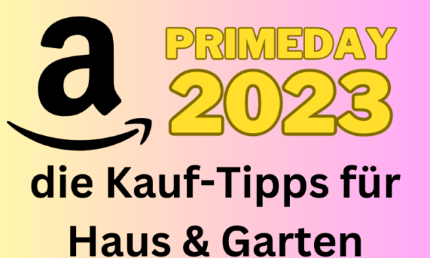 die aktuellsten Amazon-Prime-Day Angebote  aus dem Bereich Haus und Garten